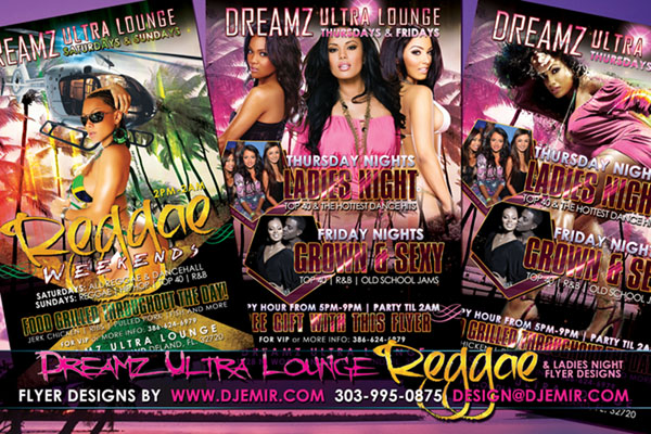 Amazing Flyer DesignsDreamz Ultra Lounge Reggae Night Ladies Night and Grown and Sexy Flyer Design