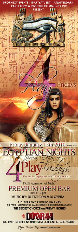 Flyer Design for 4Play Fridays Egyptian Nights edition celebrating Delta Sororities